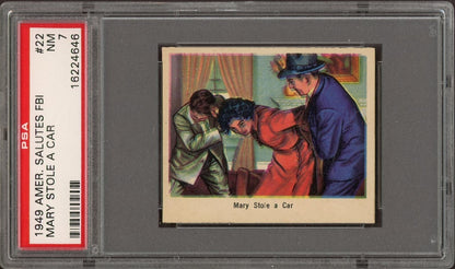 1949 BOWMAN America Salutes the FBI #22 Mary Stole A Car (PSA 7 NM)0