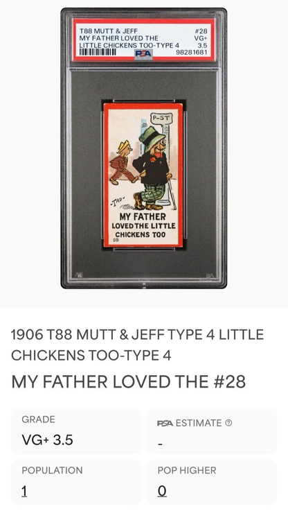 TWO T88 Mutt and Jeff Type 1&4 #28 & #75 Father Liked Chickens PSA 3.5 and PSA 42