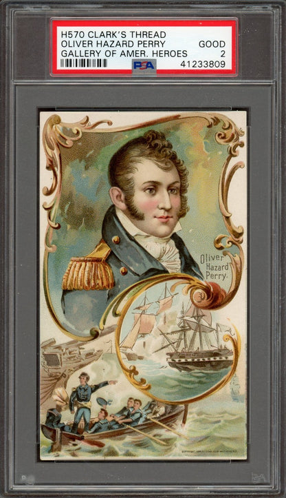 1894 H570 Clark's Gallery American Heroes (PSA 2 GOOD) Oliver Hazard Perry0