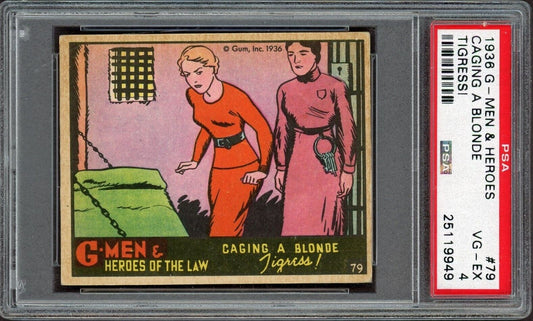 1936 Gum G-Men & Heroes of the Law #79 (PSA 4 VG/EX) Caging a Blonde Tigress