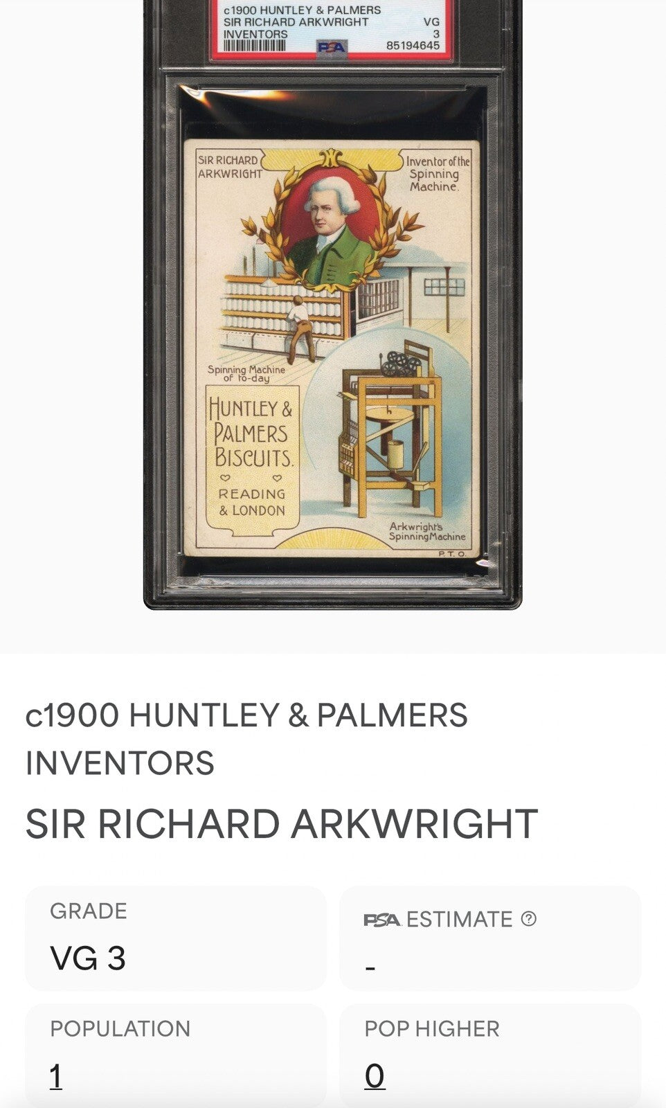 1900 HUNTLEY & PALMERS Inventors Sir Richard Arkwright (PSA 3 VG) Only 1 Graded2