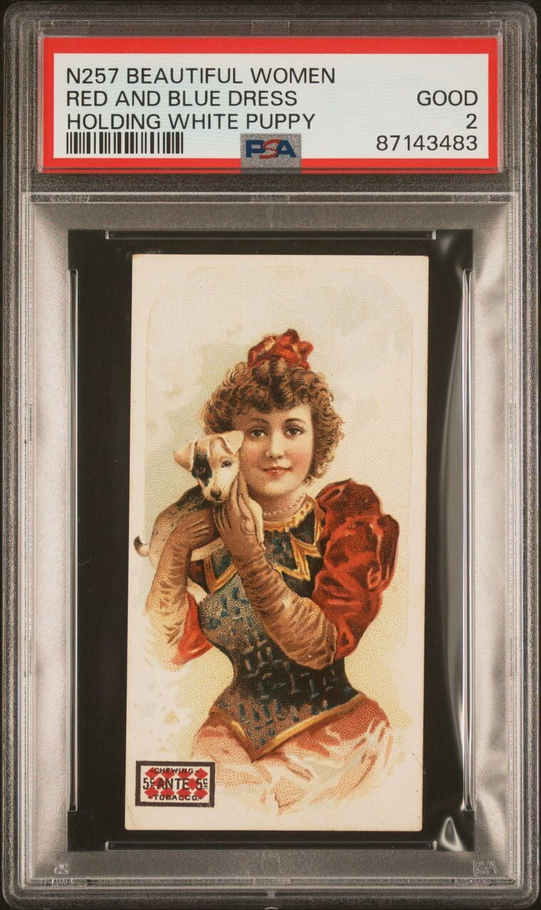 1890 Lorillard's 5 Cent Ante N257 BEAUTIFUL WOMEN (PSA 2 GD) Woman w/ Puppy0