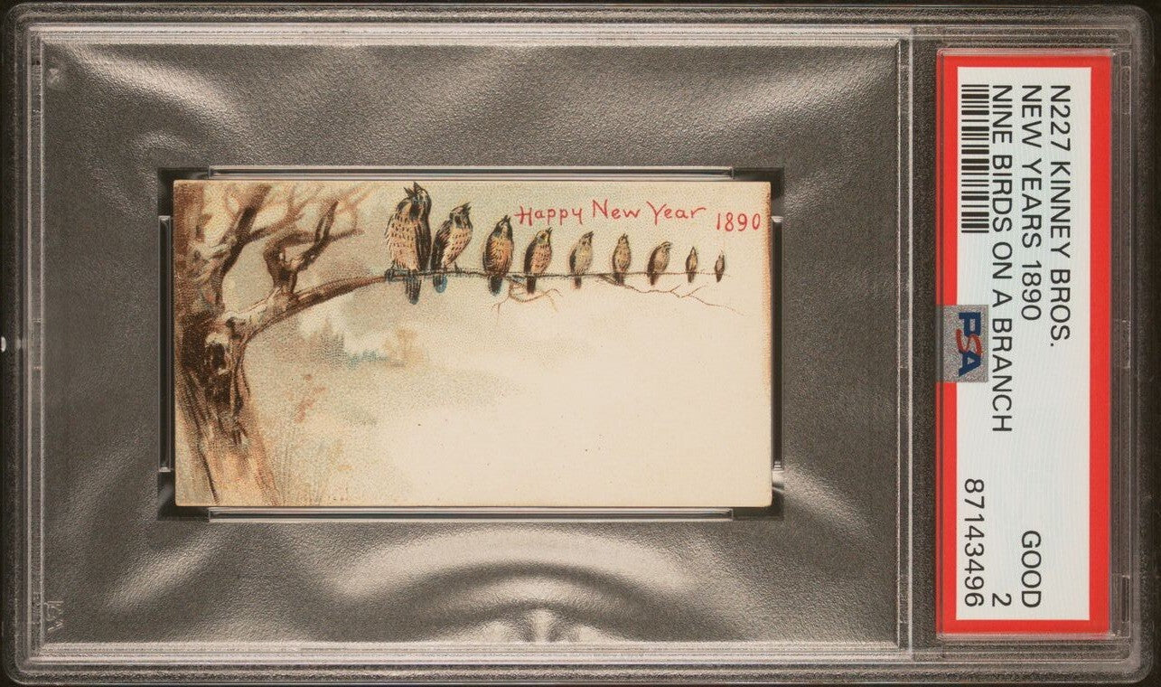 N227 Kinney "New Years 1890" Scarce Type Card: Nine Birds On A Branch (PSA 2 GD)0