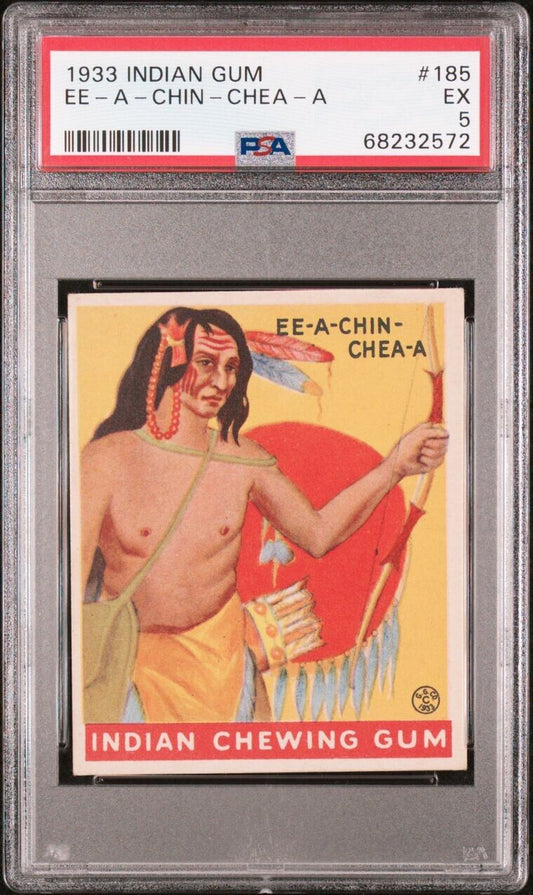 1933 Goudey INDIAN GUM (Series of 48) #185 Ee-A-Chin-Chea-A (PSA 5 EX)