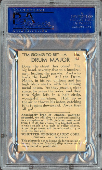 1935 R72 "I’m Going to be" #24 Drum Major (PSA 6 EX/MT)1