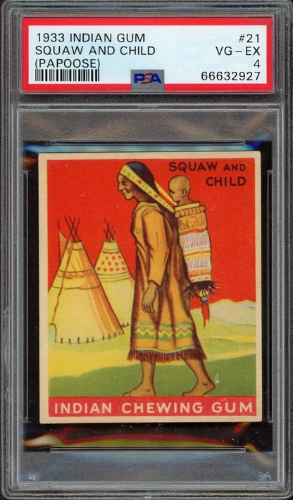 1933 Goudey INDIAN GUM (Series of 48) #21 Squaw And Child (Papoose) PSA 4 VG/EX