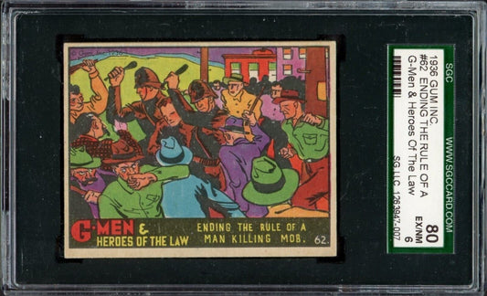 1936 Gum G-Men & Heroes #62 Ending the Rule of Man Killing Mob (SGC 6 EX/MT)