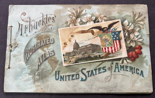 1889 Arbuckle Bros. Coffee Co. Illustrated Atlas of the United States of America (K6) Album