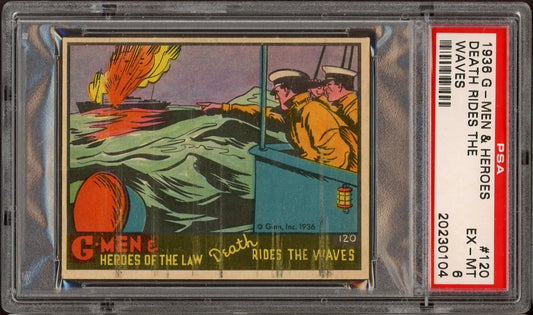 1936 Gum G-Men & Heroes of the Law #120 "Death Rides The Waves" (PSA 6 EX/MT)