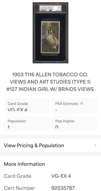1903 T116 Allen Tobacco Telonette Cigars #127 Indian Girl w/ Braids (PSA 4 VGEX)2
