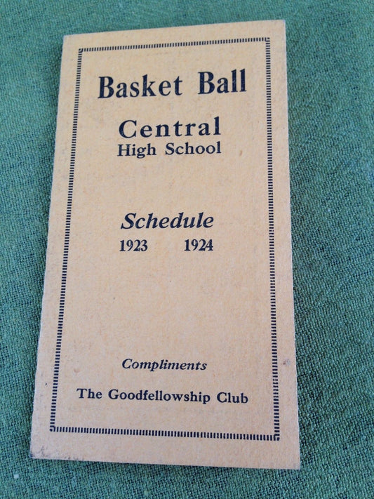 1923 - 1924  Central High School Basketball Schedule GRAND RAPIDS Michigan
