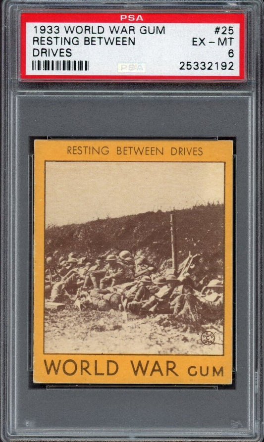 1933 Goudey 'World War Gum' Card #25 "Resting Between Drives" (PSA 6 EX/MT) WWI